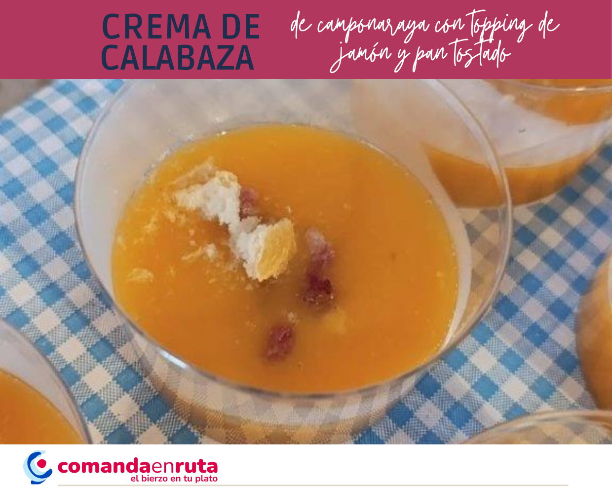 Crema de calabaza de camponaraya con topping de jam&oacute;n y pan tostado 