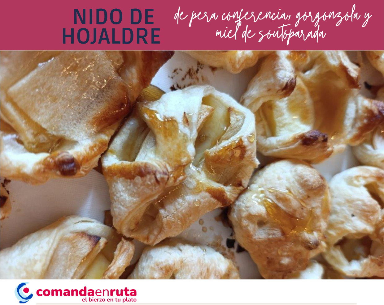 Nido de hojaldre de pera conferencia, gorgonzola y miel de soutoparada