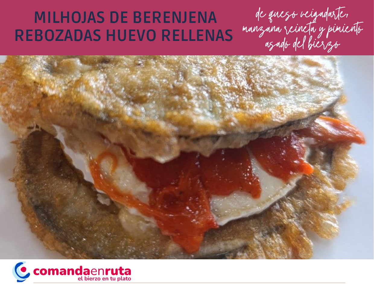 Milhojas de berenjena rebozadas huevo rellenas de queso veigadarte, manzana reineta y pimiento asado del bierzo