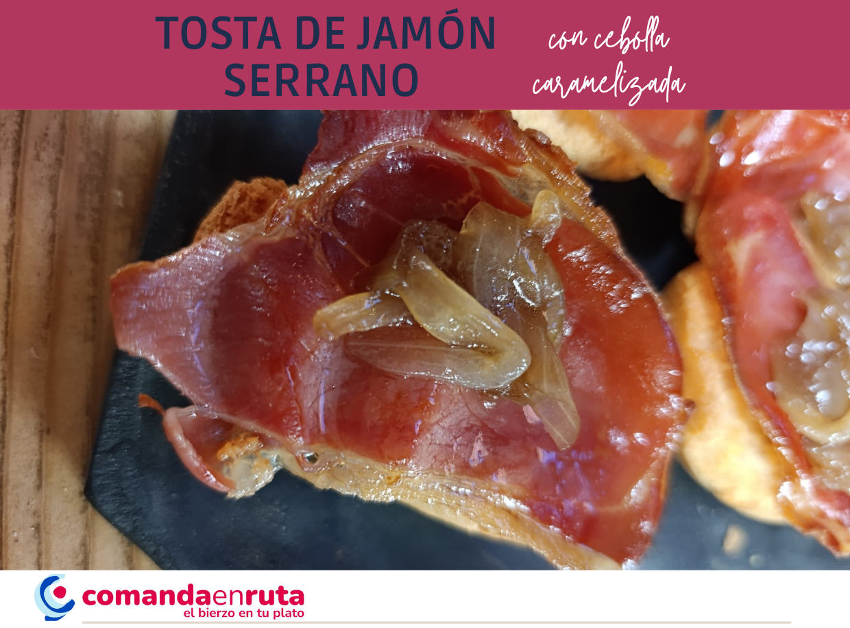 Tosta de jamón serrano con cebolla caramelizada