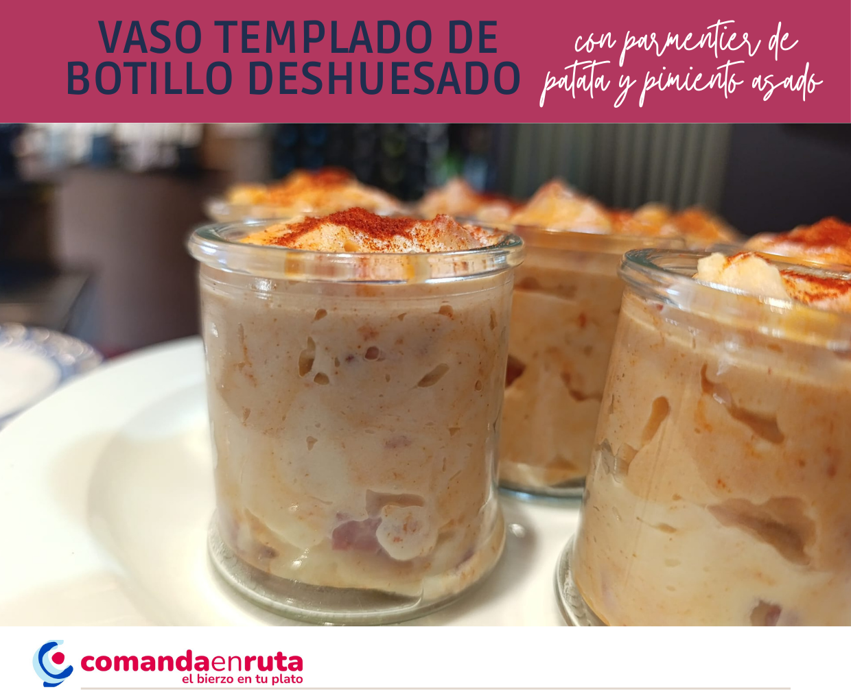 Vaso Templado de Botillo Deshuesado con Parmentier de Patata y Pimiento Asado