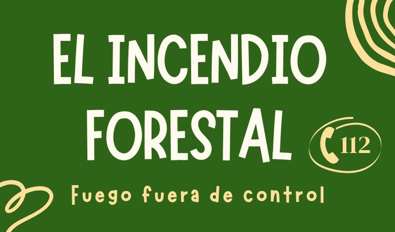 El incendio forestal