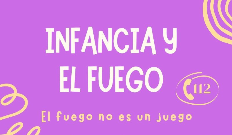 Infancia y el fuego