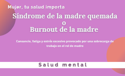 Síndrome de la madre quemada 